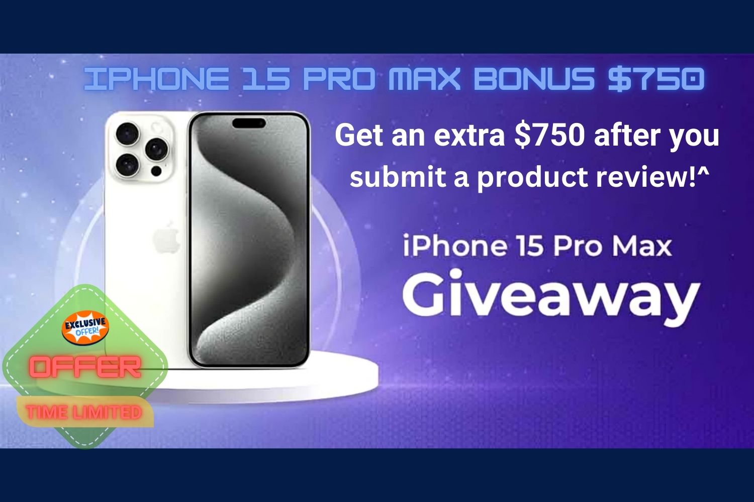 iPhone 15 Pro Max Bonus $750